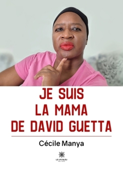 Paperback Je suis la Mama de David Guetta [French] Book