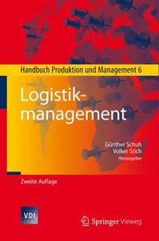 Hardcover Logistikmanagement: Handbuch Produktion Und Management 6 [German] Book