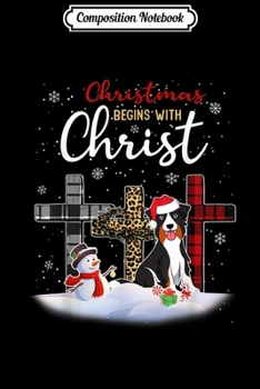 Composition Notebook: Australian shepherd Dog Christmas Begins With Christ Xmas  Journal/Notebook Blank Lined Ruled 6x9 100 Pages