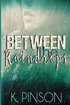 Paperback Between the Raindrops Book