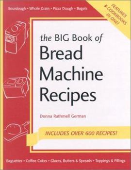 Hardcover The Big Book of Bread Machine Recipes Book