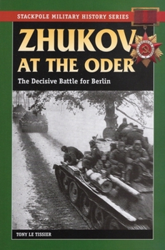 Paperback Zhukov at the Oder: The Decisive Battle for Berlin Book