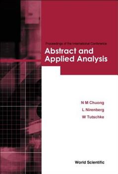 Hardcover ABSTRACT AND APPLIED ANALYSIS - PROCEEDINGS OF THE INTERNATIONAL CONFERENCE Book