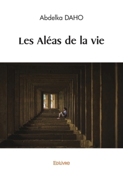 Paperback Les Aléas de la vie [French] Book