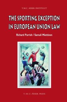 Hardcover The Sporting Exception in European Union Law Book
