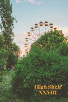 Paperback High Shelf XXVIII: March 2021 Book