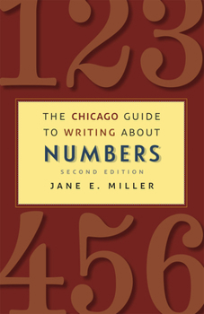 Paperback The Chicago Guide to Writing about Numbers Book