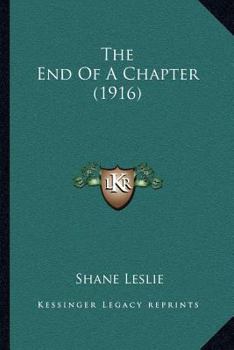 Paperback The End Of A Chapter (1916) Book