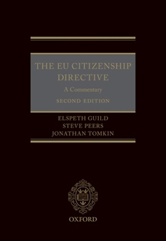 Hardcover The EU Citizenship Directive: A Commentary Book