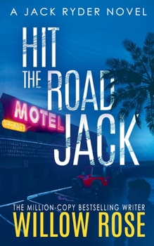 Hit the road Jack - Book #1 of the Jack Ryder