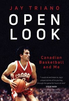 Hardcover Open Look: Canadian Basketball and Me Book