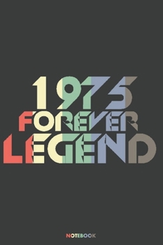 1975 Forever Legend Notebook: Journal blank lined | 120 pages in 6x9" inches | Perfect for all persons which are born in 1975