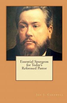 Paperback Essential Spurgeon for Today's Reformed Pastor Book