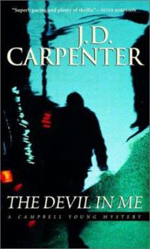 The Devil In Me - Book #1 of the Campbell Young Mystery