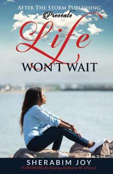 Paperback Life Won't Wait (After The Storm PUblishing Presents) Book