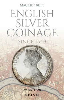 Hardcover English Silver Coinage: Since 1649 Book