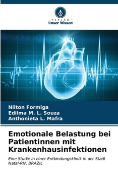 Paperback Emotionale Belastung bei Patientinnen mit Krankenhausinfektionen [German] Book
