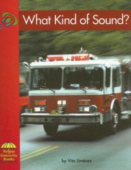 What Kind of Sound? - Book  of the Yellow Umbrella Books: Science