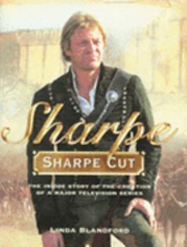 Hardcover "Sharpe" Cut: The Inside Story of the Creation of a Major Television Series Book