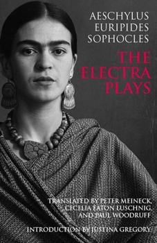 Paperback The Electra Plays (Hackett Classics) Book