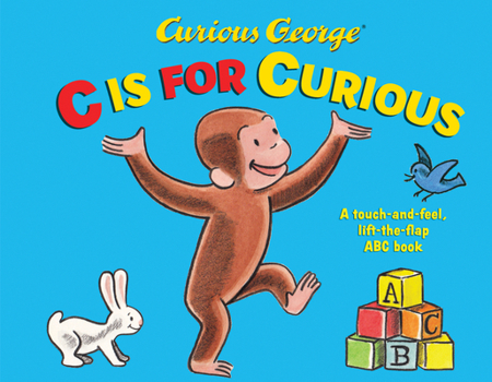 Paperback Curious George: C Is for Curious Book