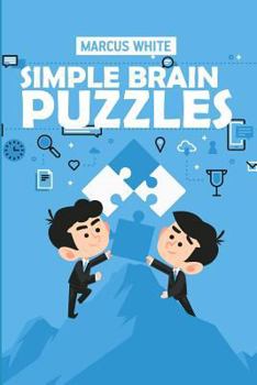 Paperback Simple Brain Puzzles: No Four In A Row Puzzles Book