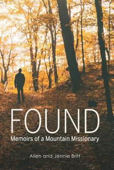 Paperback Found: Memoirs of a Mountain Missionary Book