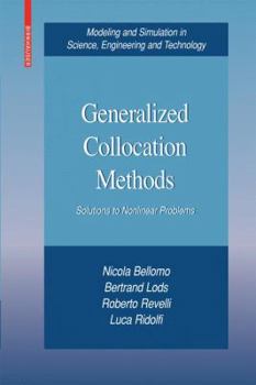 Hardcover Generalized Collocation Methods: Solutions to Nonlinear Problems Book