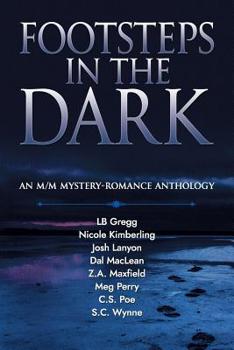 Paperback Footsteps in the Dark: An M/M Mystery Romance Anthology Book