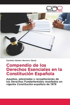 Paperback Compendio de los Derechos Esenciales en la Constitución Española [Spanish] Book