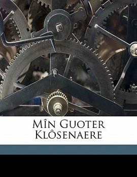 Paperback Mîn Guoter Klôsenaere [German] Book