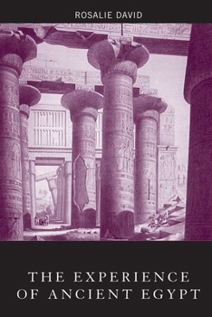 Paperback The Experience of Ancient Egypt Book