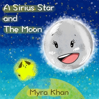 Paperback A Sirius Star and The Moon Book