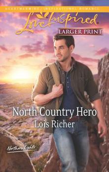 Mass Market Paperback North Country Hero [Large Print] Book