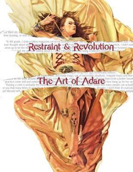 Paperback Restraint and Revolution: The Art of Adare Book