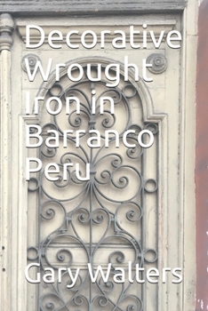 Paperback Decorative Wrought Iron in Barranco Peru Book