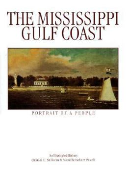 Hardcover The Mississippi Gulf Coast: Portrait of a People Book
