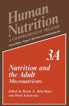Paperback Nutrition and the Adult: Macronutrients Volume 3a Book