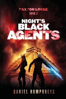 Night's Black Agents - Book #2 of the Paxton Locke