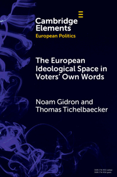 Paperback The European Ideological Space in Voters' Own Words Book