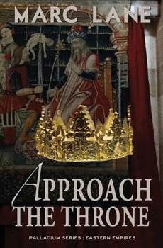 Paperback Approach the Throne: Palladium Eastern Empires Book