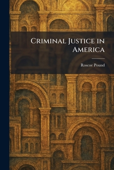 Paperback Criminal Justice in America Book