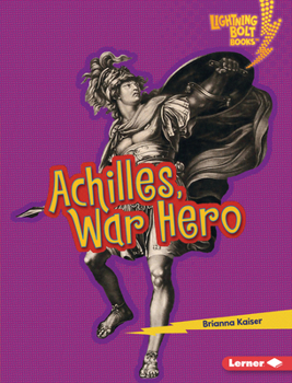 Achilles, War Hero