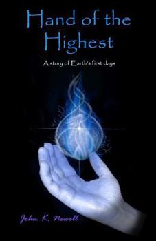 Paperback Hand of the Highest: A Story of Earth's First Days Book