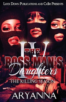 Paperback The Boss Man's Daughters 4: The Killing Season Book