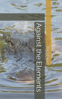 Paperback Against the Elements Book