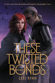 These Twisted Bonds - Book #2 of the e Hollow Vows
