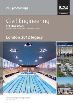 Paperback London 2012 Legacy: Civil Engineering Special Issue Book