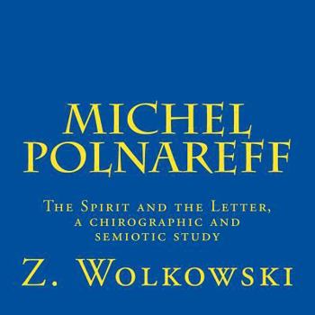 Michel Polnareff: The Spirit and the Letter, a Chirographic and Semiotic Study