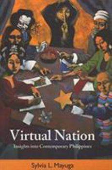 Paperback Virtual Nation: Insights Into Contemporary Philippines Book